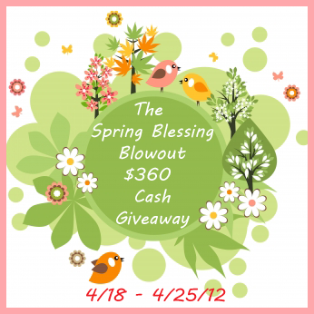 The Spring Blessing Blowout: $360 Paypal Cash Giveaway!